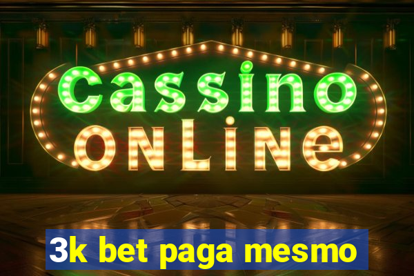 3k bet paga mesmo
